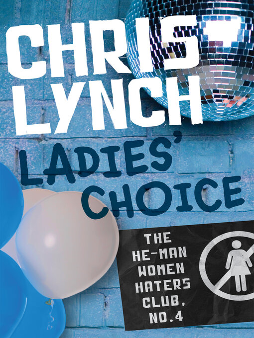Title details for Ladies' Choice by Chris Lynch - Available